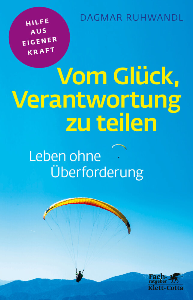 Cover: 9783608861235 | Vom Glück, Verantwortung zu teilen (Fachratgeber Klett-Cotta, Bd.)