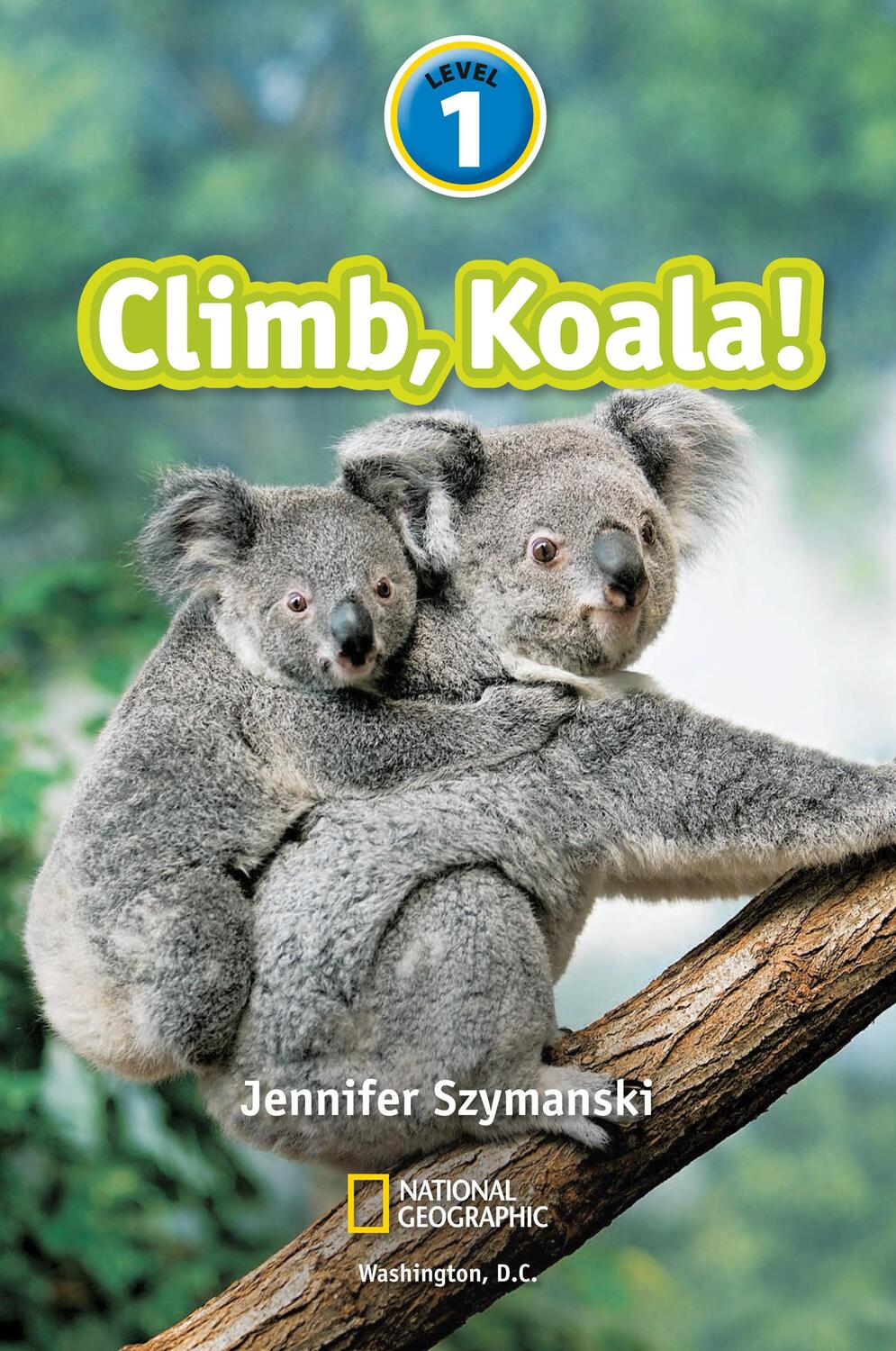 Bild: 9780008422226 | Climb, Koala! | Level 1 | Jennifer Szymanski (u. a.) | Taschenbuch