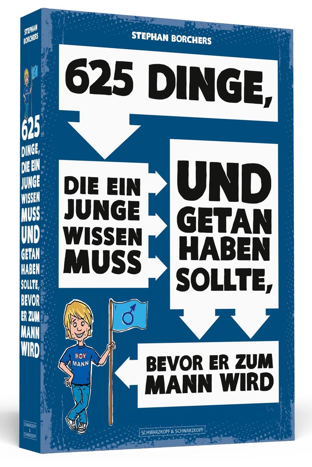 Cover: 9783862654369 | 625 Dinge, die ein Junge wissen muss und getan haben sollte, bevor...