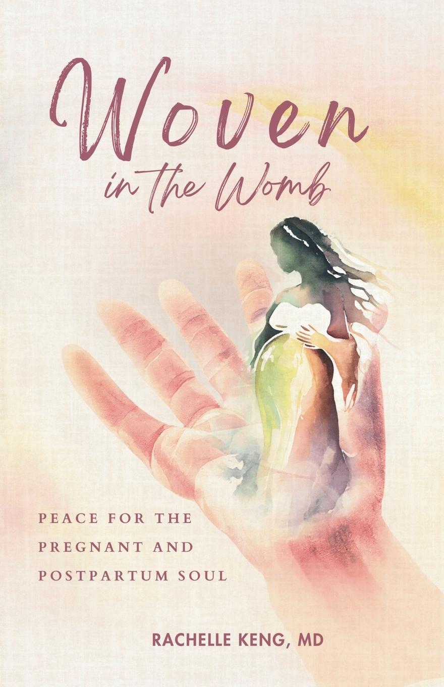 Cover: 9798891850392 | Woven in the Womb | Peace for the Pregnant and Postpartum Soul | Keng