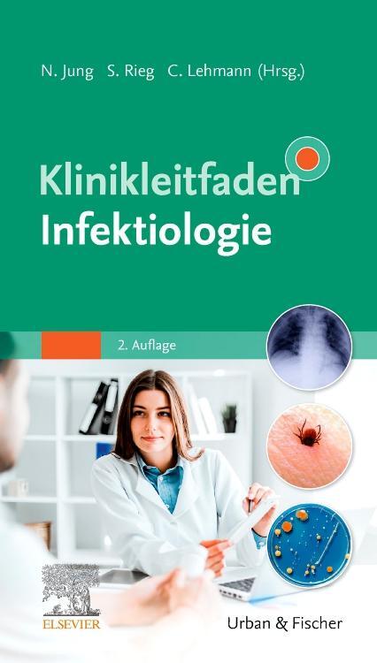 Cover: 9783437223228 | Klinikleitfaden Infektiologie | Norma Jung (u. a.) | Taschenbuch