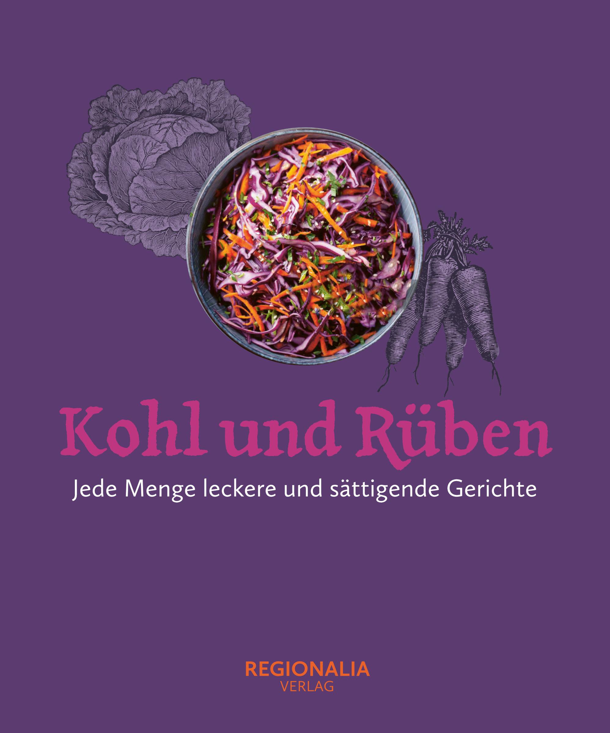 Cover: 9783955404147 | Kohl und Rüben | Jede Menge leckere und sättigende Gerichte | Junkes