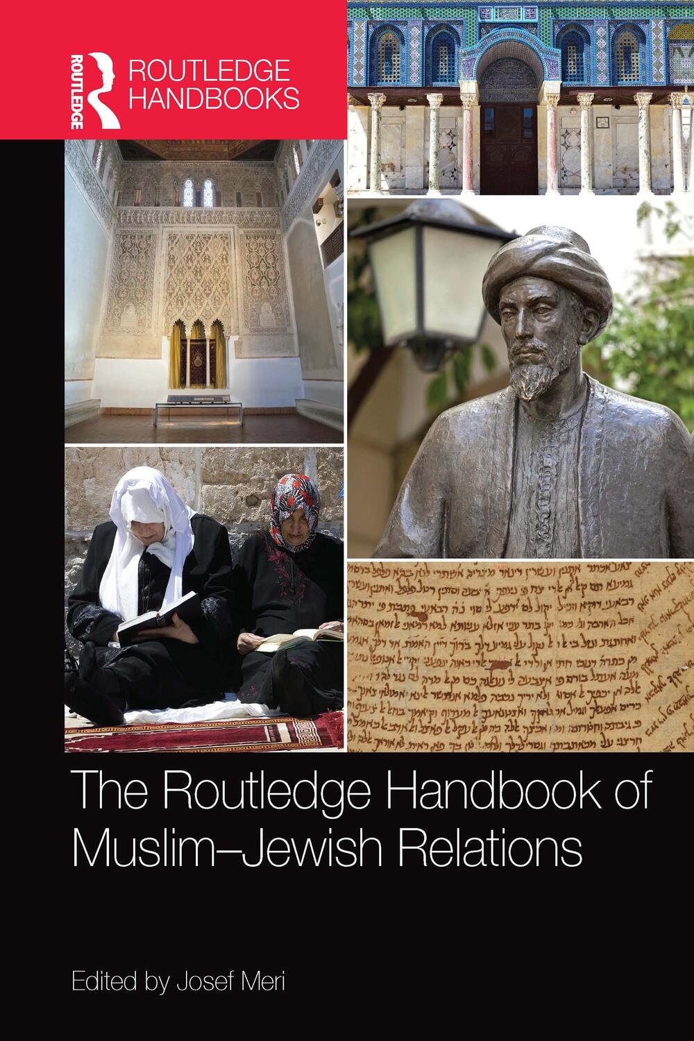 Cover: 9780367581596 | The Routledge Handbook of Muslim-Jewish Relations | Josef Meri | Buch