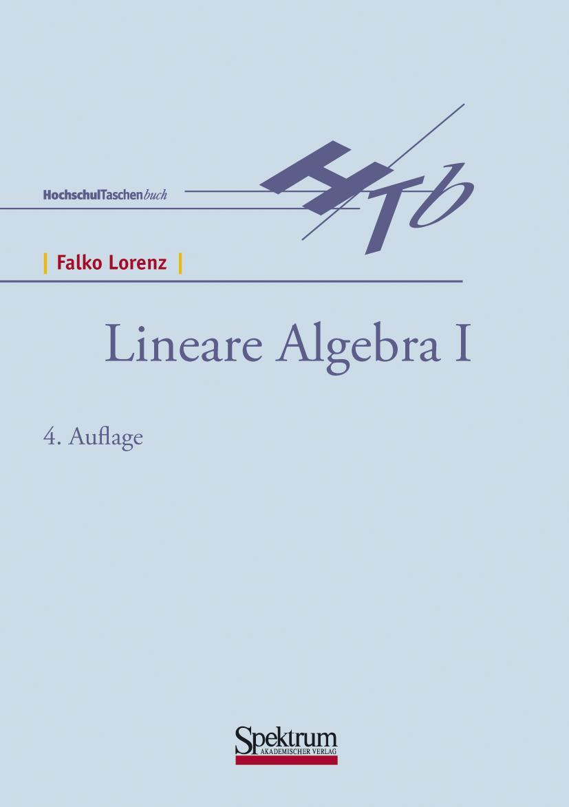 Cover: 9783827414069 | Lineare Algebra I | Falko Lorenz | Taschenbuch | x | Deutsch | 2003