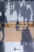 Cover: 9783540585572 | Informatiker in der Wirtschaft | Perspektiven eines Berufs | Hartmann