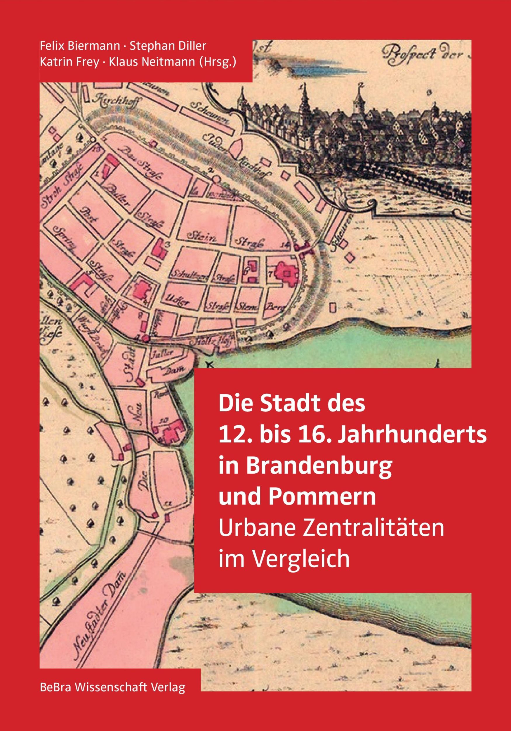 Cover: 9783954103362 | Die Stadt des 12. bis 16. Jahrhunderts in Brandenburg und Pommern