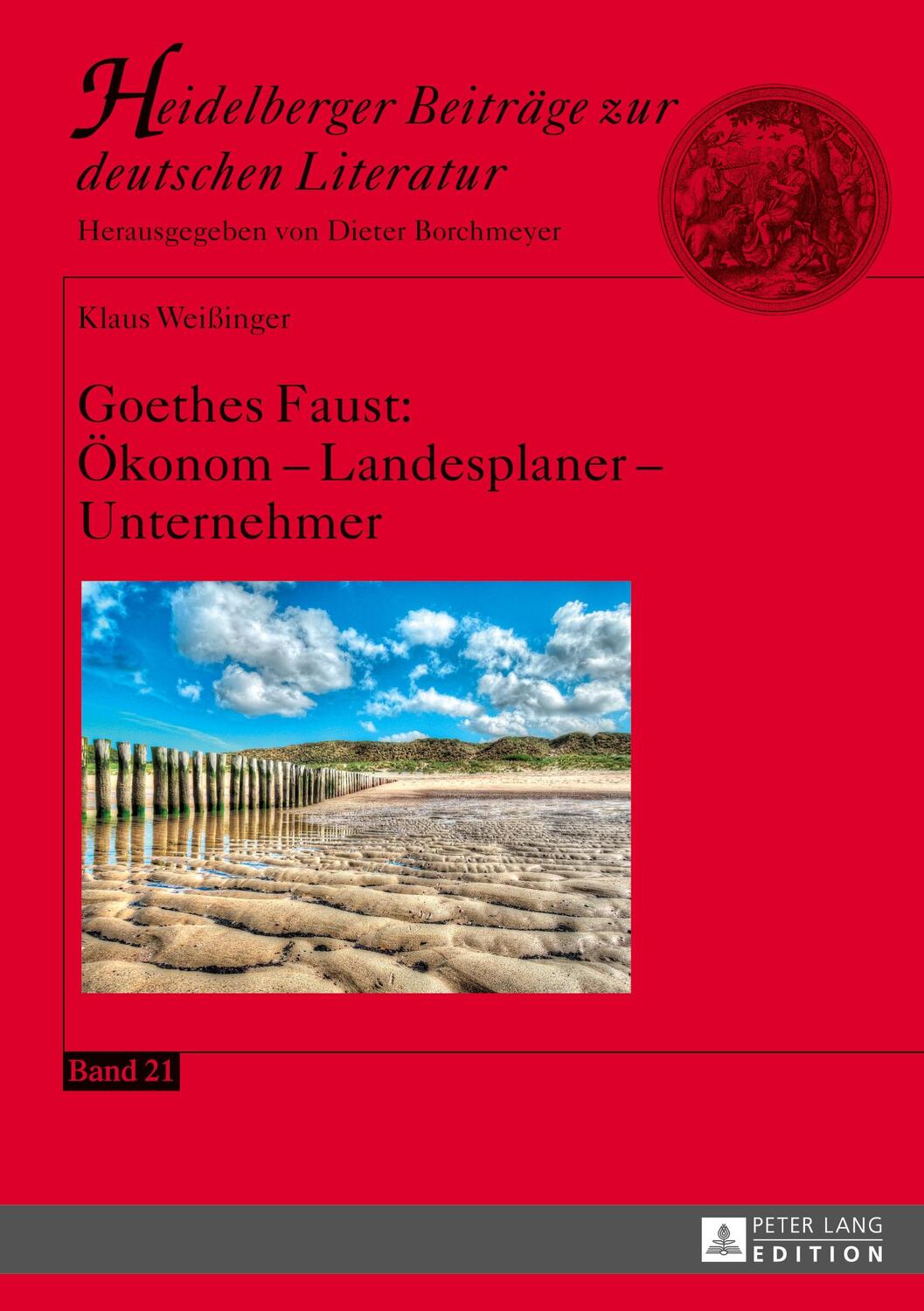 Cover: 9783631674864 | Goethes Faust: Ökonom ¿ Landesplaner ¿ Unternehmer | Klaus Weißinger