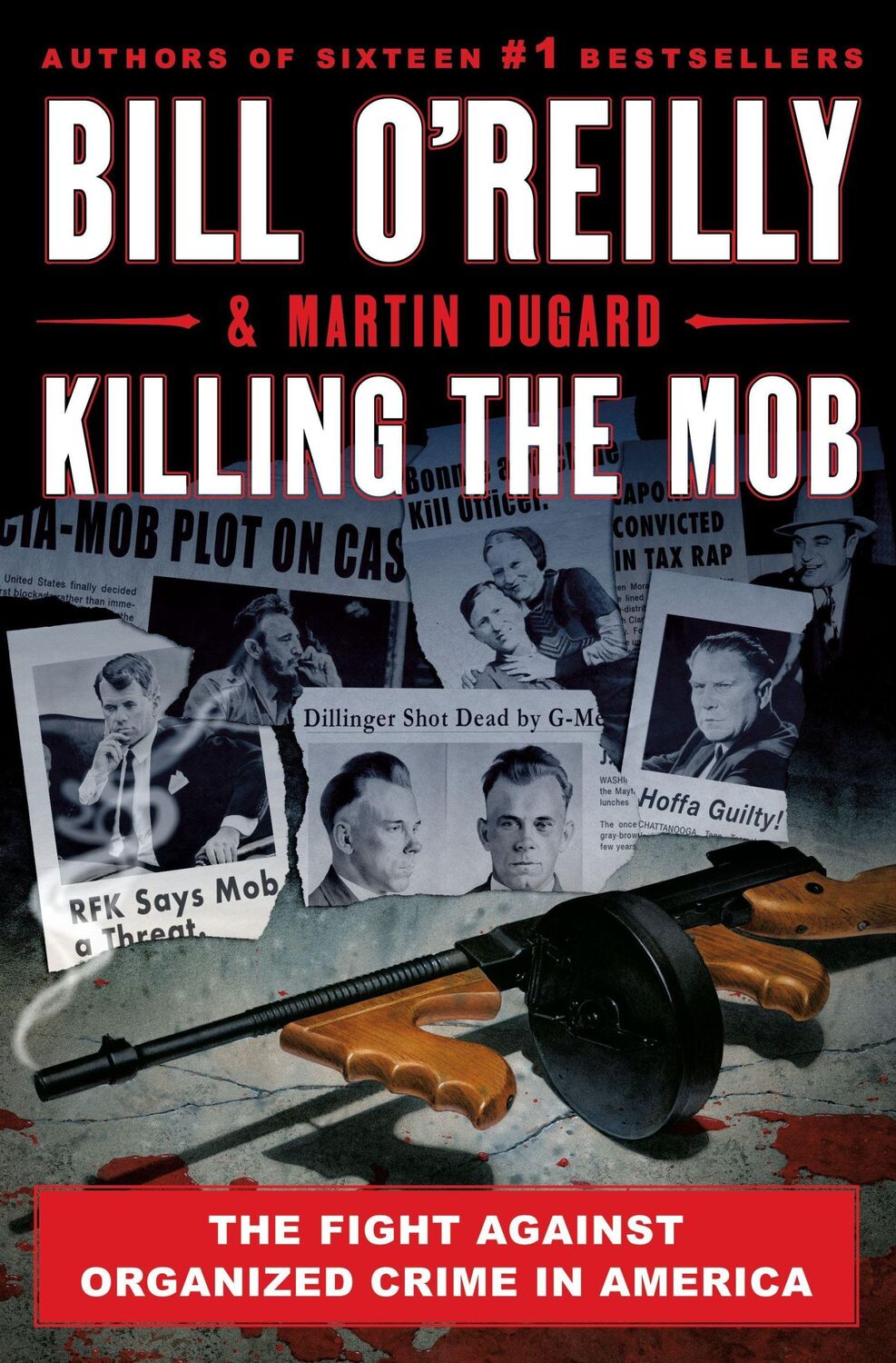 Cover: 9781250273659 | Killing the Mob | The Fight Against Organized Crime in America | Buch