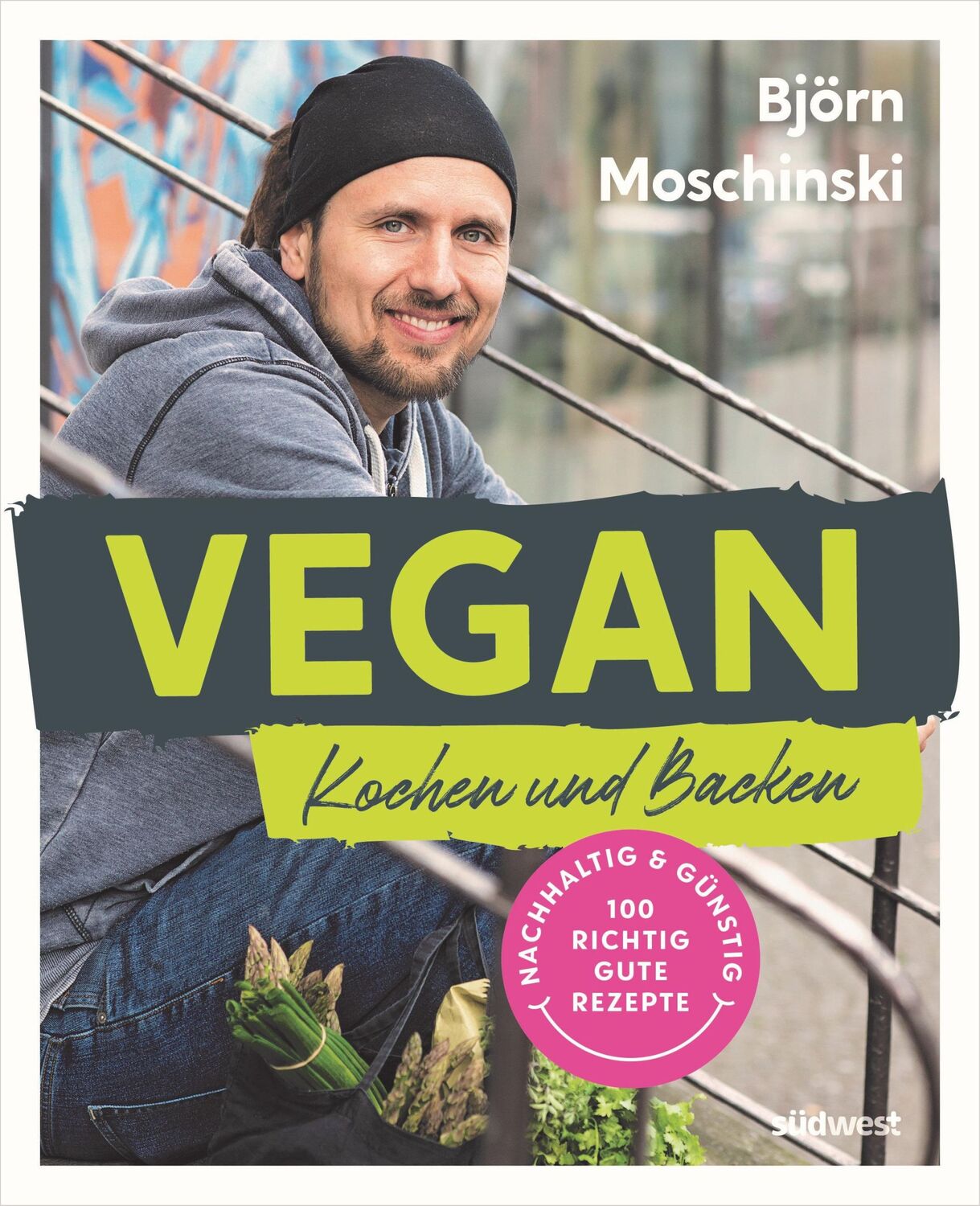 Cover: 9783517102283 | Vegan Kochen und Backen | Björn Moschinski | Buch | 272 S. | Deutsch