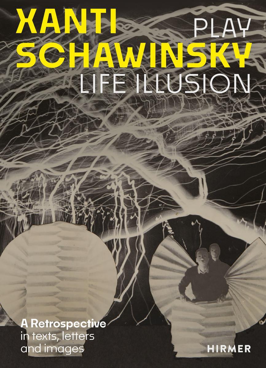 Cover: 9783777444420 | Xanti Schawinsky | Play, Life, Illusion | Torsten Blume (u. a.) | Buch