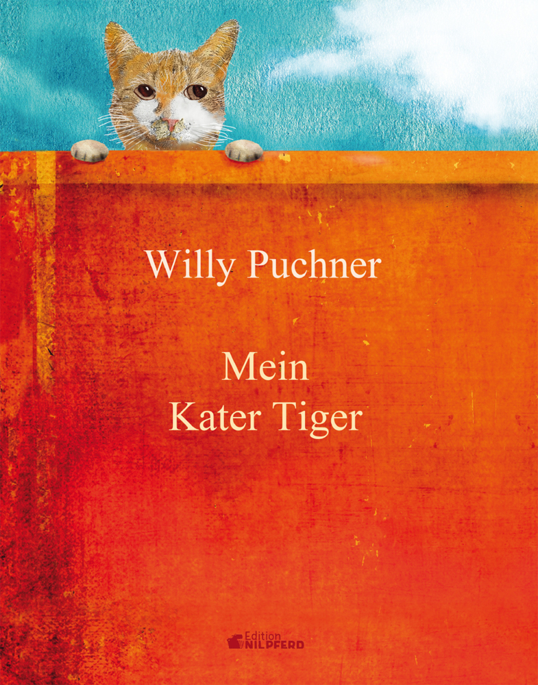 Cover: 9783707452303 | Mein Kater Tiger | Willy Puchner | Buch | 48 S. | Deutsch | 2020