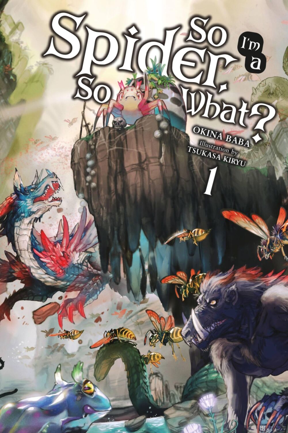 Cover: 9780316412896 | So I'm a Spider, So What?, Vol. 1 (Light Novel) | Okina Baba | Buch