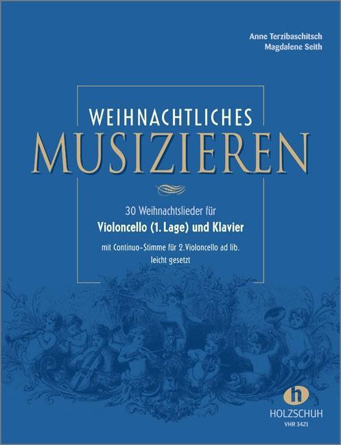 Cover: 4031659034210 | Weihnachtliches Musizieren für Violoncello (1. Lage) und Klavier