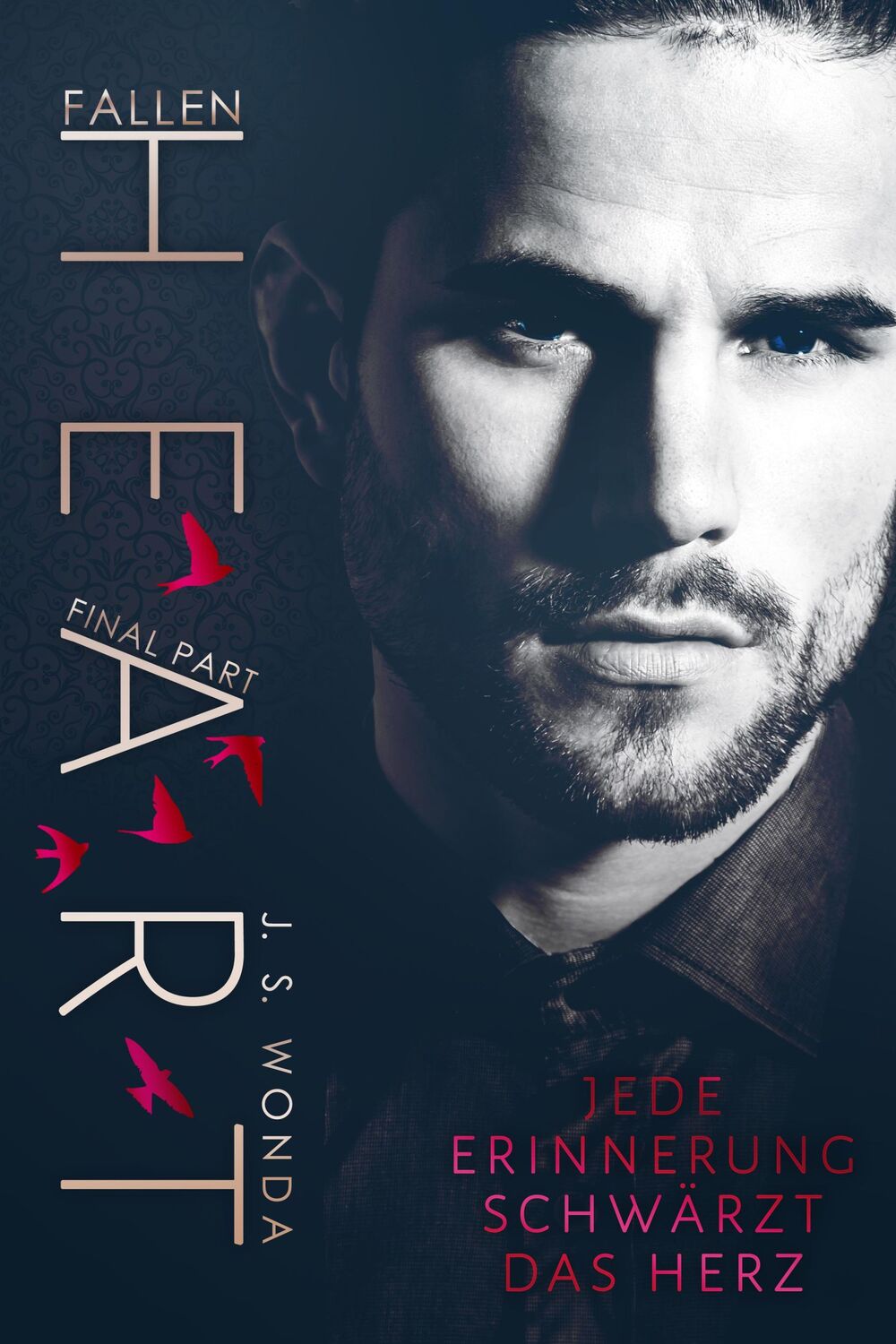 Cover: 9783961115136 | FALLEN HEART | Jede Erinnerung schwärzt das Herz | J. S. Wonda | Buch