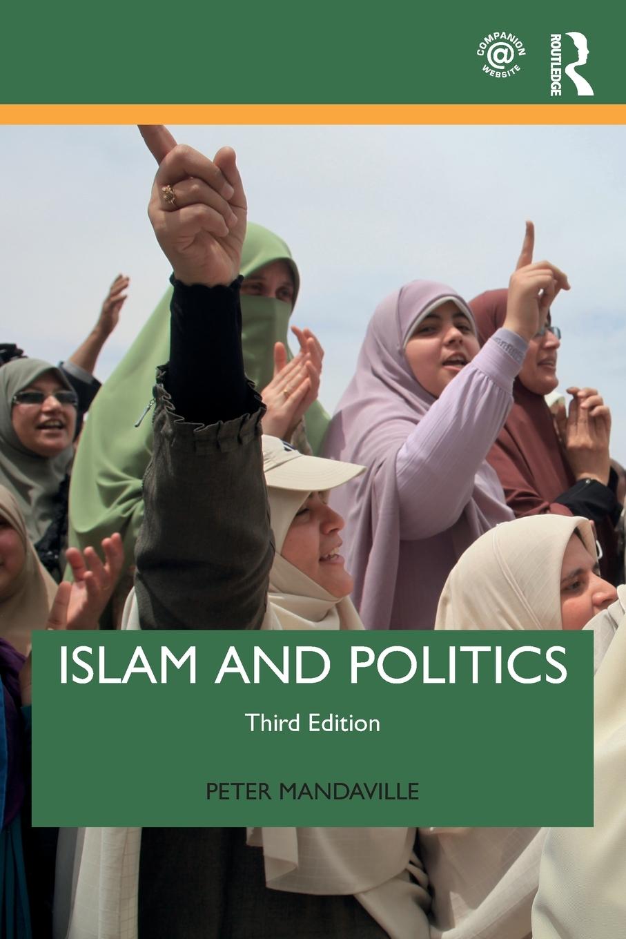 Cover: 9781138486980 | Islam and Politics (3rd edition) | Peter Mandaville | Taschenbuch