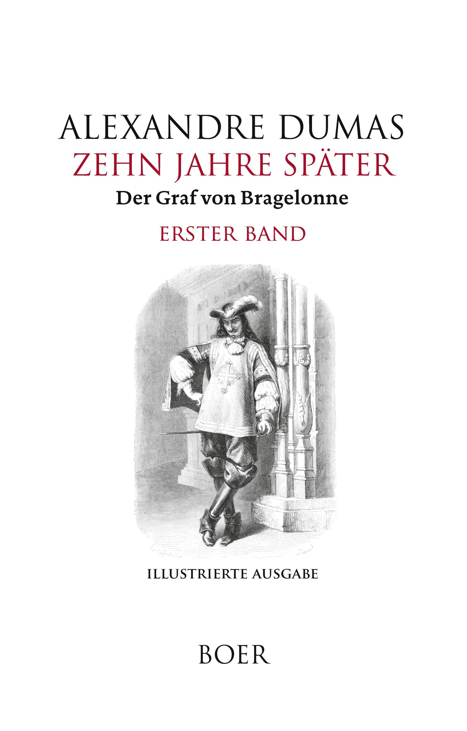 Cover: 9783966624046 | Zehn Jahre später oder Der Graf von Bragelonne Band 1 | Dumas | Buch