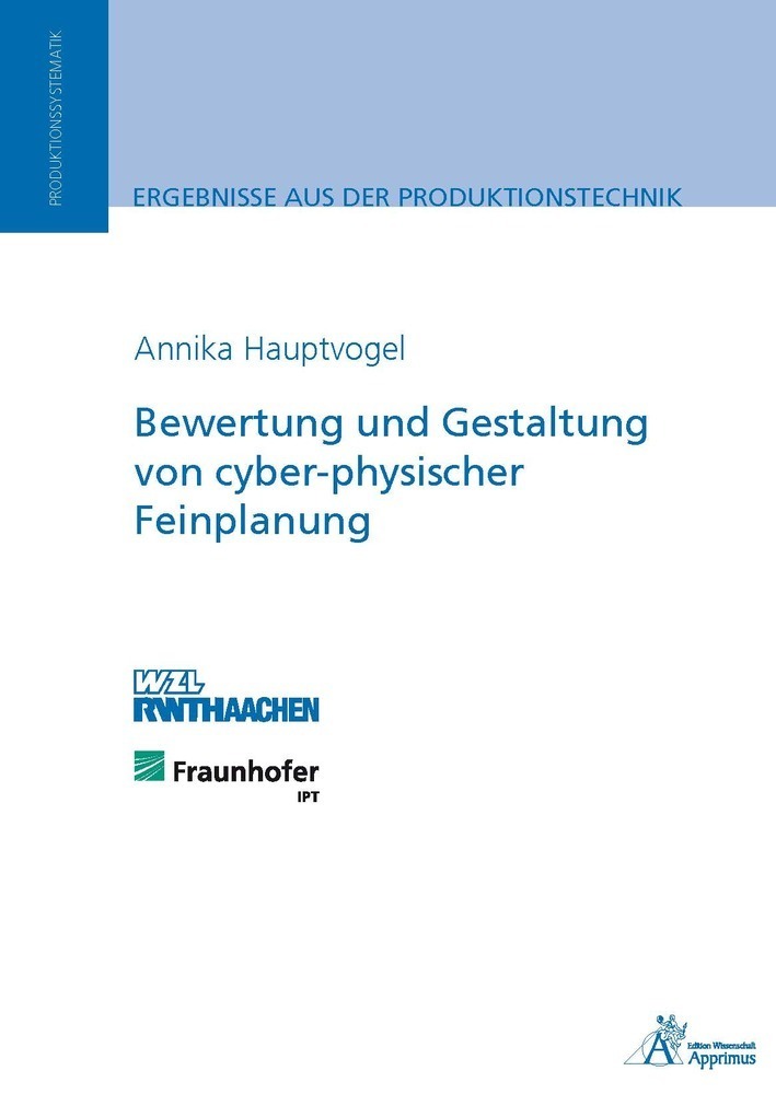 Cover: 9783863592929 | Bewertung und Gestaltung von cyber-physischer Feinplanung | Hauptvogel