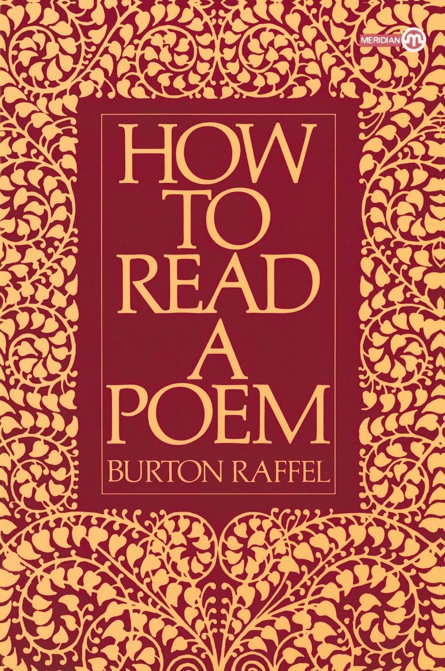 Cover: 9780452010338 | How to Read a Poem | Burton Raffel | Taschenbuch | Englisch | 1984