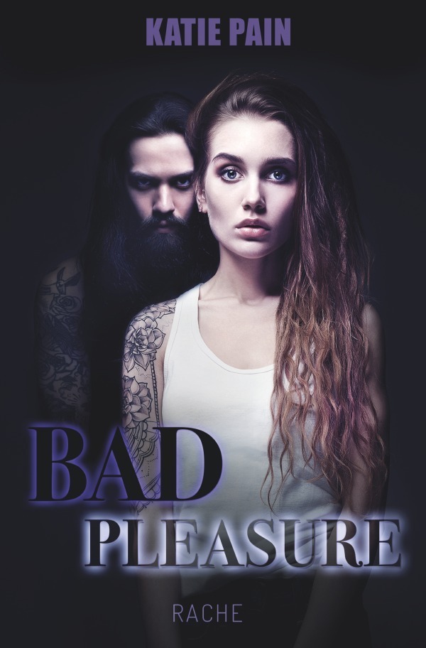 Cover: 9783750276833 | BAD PLEASURE | Rache | Katie Pain | Taschenbuch | 288 S. | Deutsch