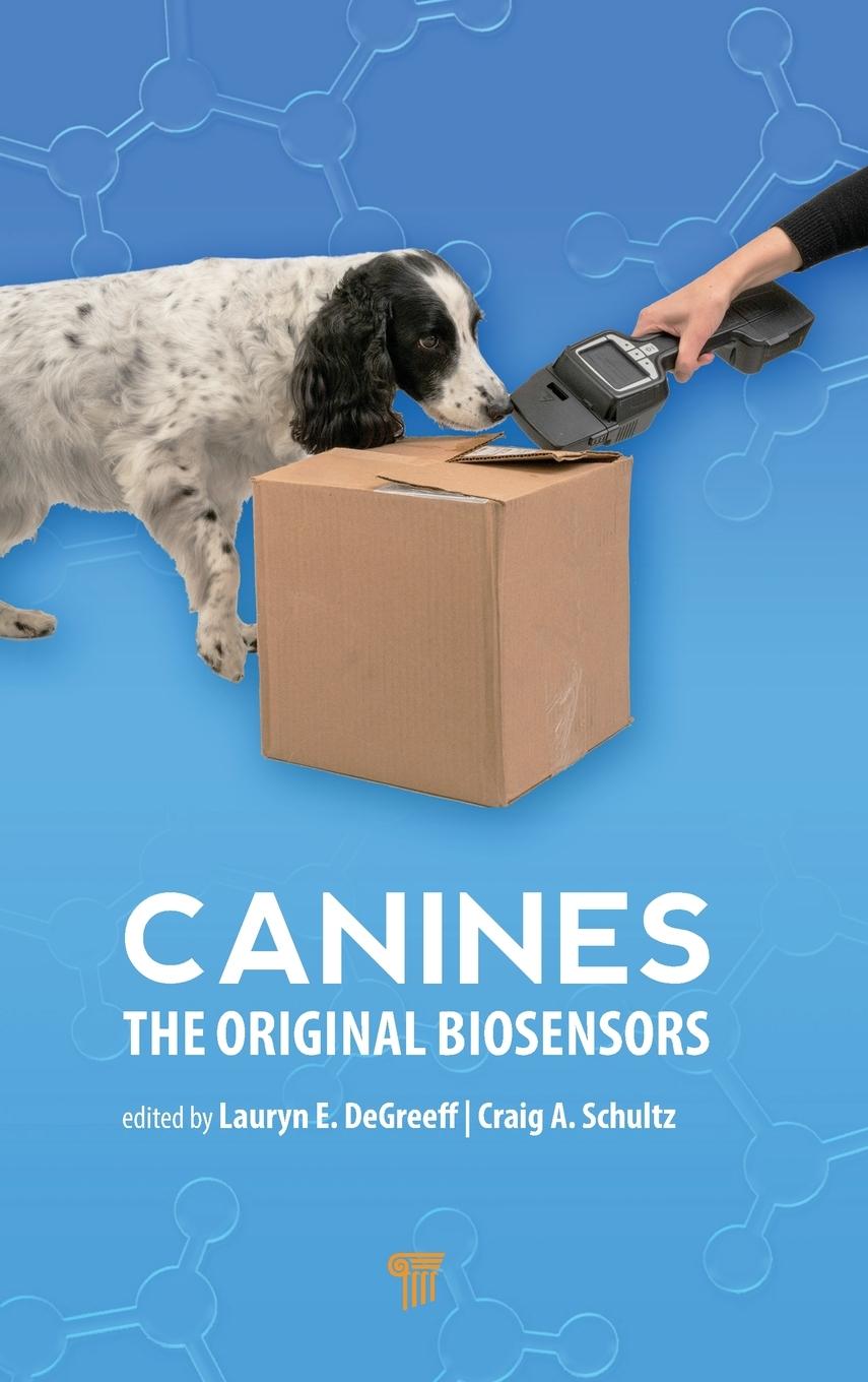 Cover: 9789814968041 | Canines | The Original Biosensors | Lauryn E. Degreeff (u. a.) | Buch