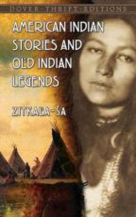 Cover: 9780486780436 | American Indian Stories and Old Indian Legends | Zitkala-Sa | Buch