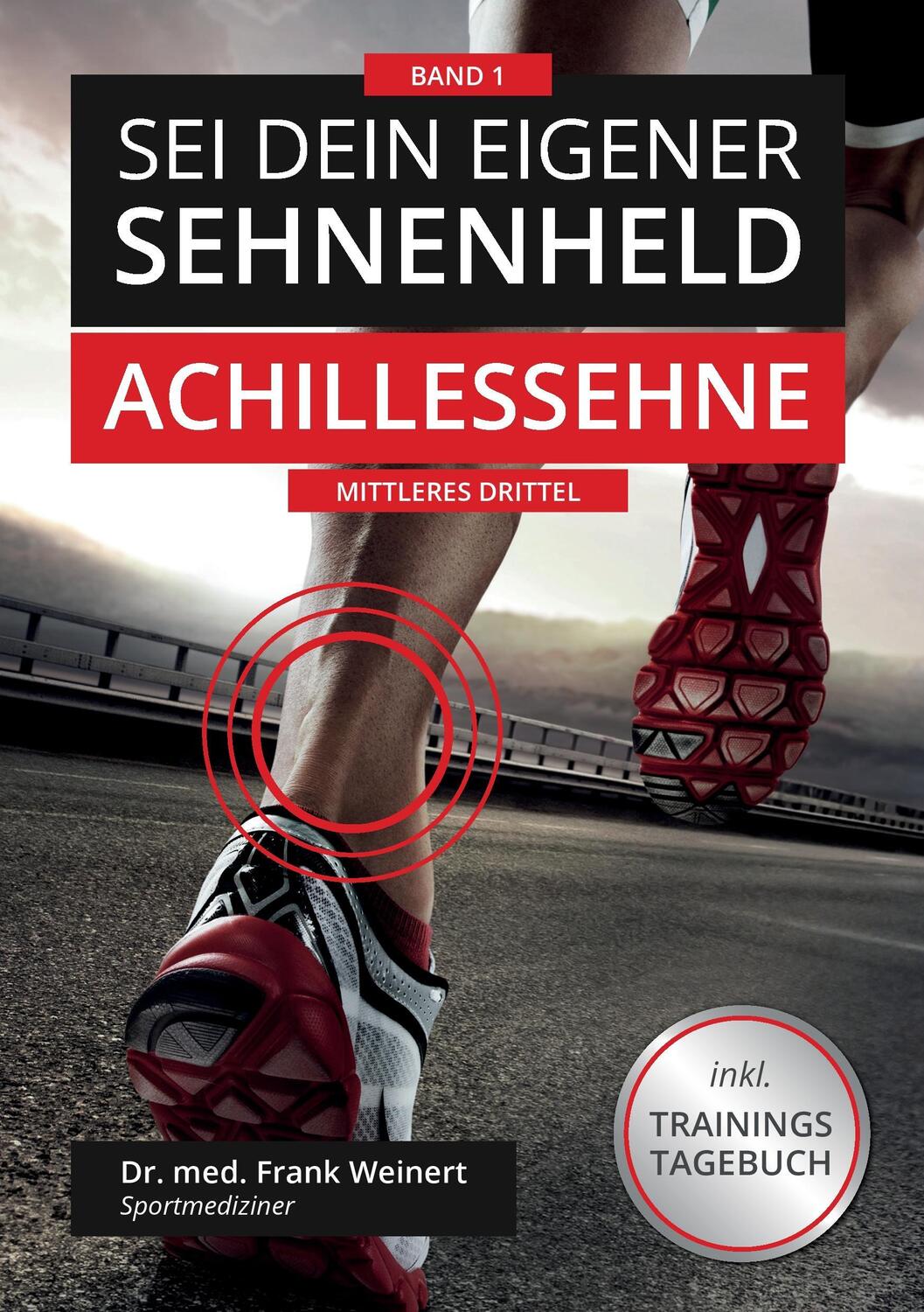 Cover: 9783739227795 | Sei Dein eigener Sehnenheld | Achillessehne - mittleres Drittel | Buch