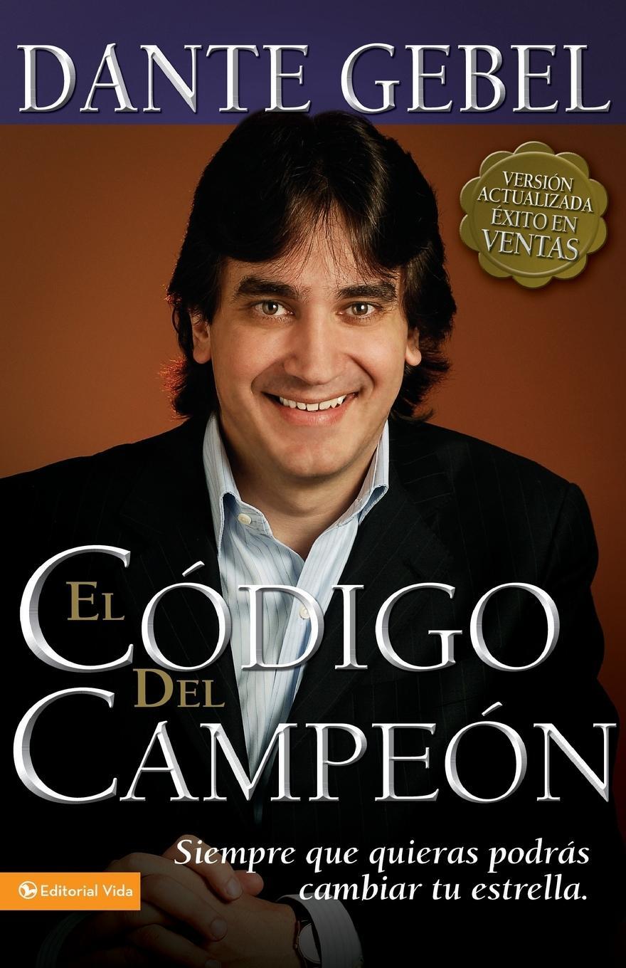 Cover: 9780829751574 | El código del campeón nueva edición | Dante Gebel | Taschenbuch | 2007