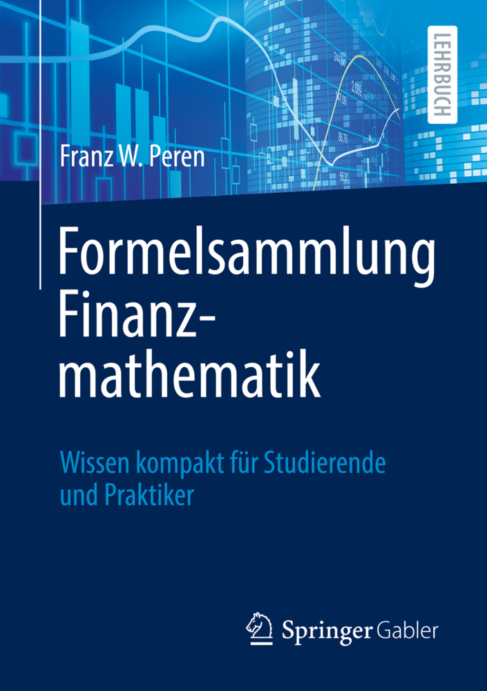 Cover: 9783662653661 | Formelsammlung Finanzmathematik | Franz W. Peren | Taschenbuch | 2022