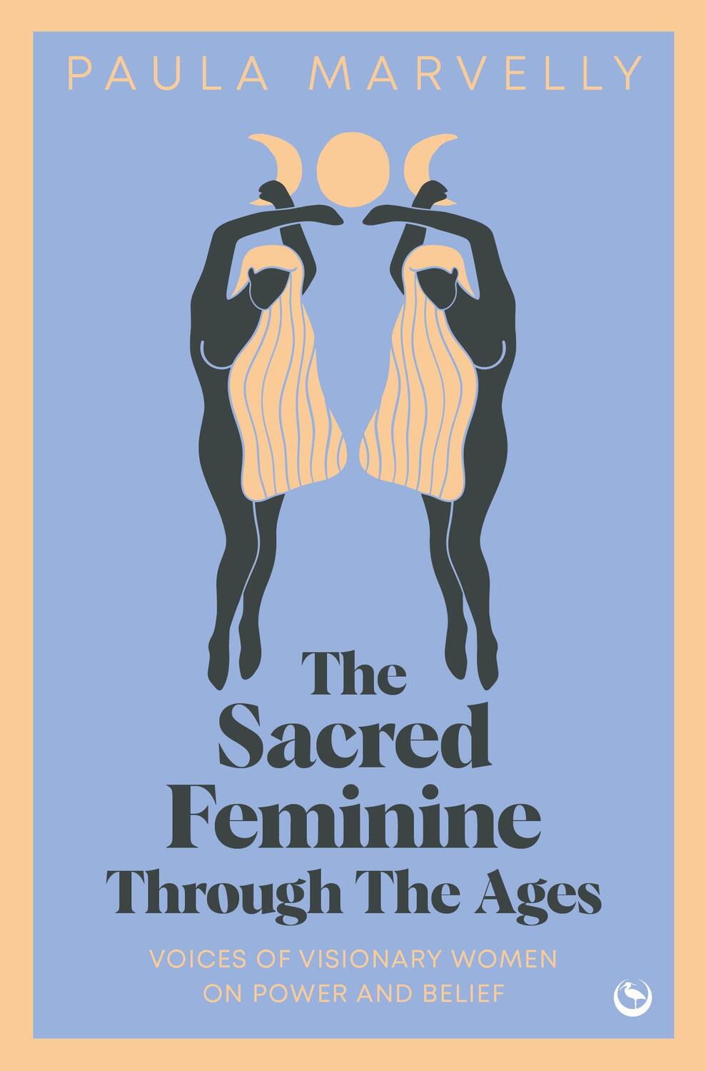 Cover: 9781786788757 | The Sacred Feminine Through the Ages | Paula Marvelly | Buch | 2024