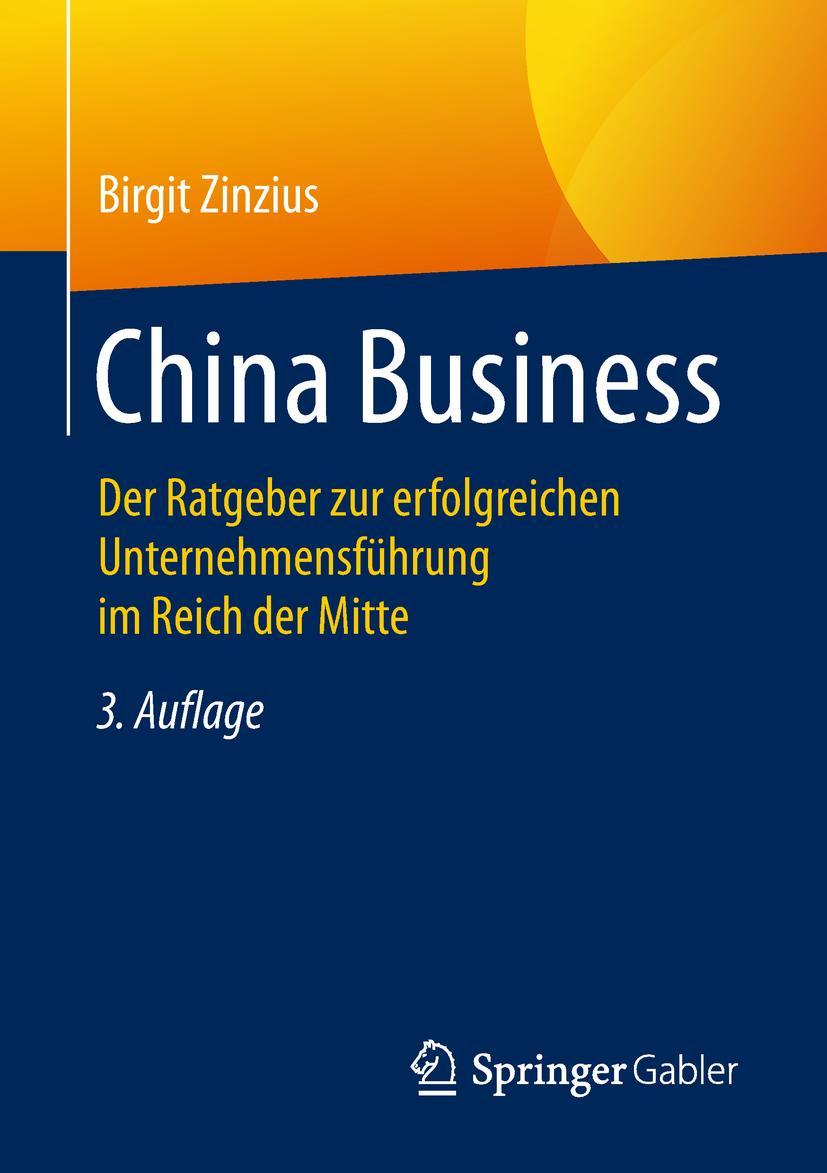 Cover: 9783658210557 | China Business | Birgit Zinzius | Taschenbuch | xiv | Deutsch | 2018