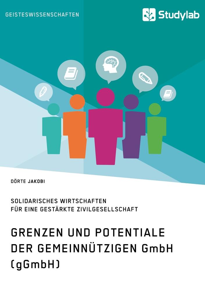 Cover: 9783946458050 | Grenzen und Potenziale der gemeinnützigen GmbH (gGmbH) | Dörte Jacobi