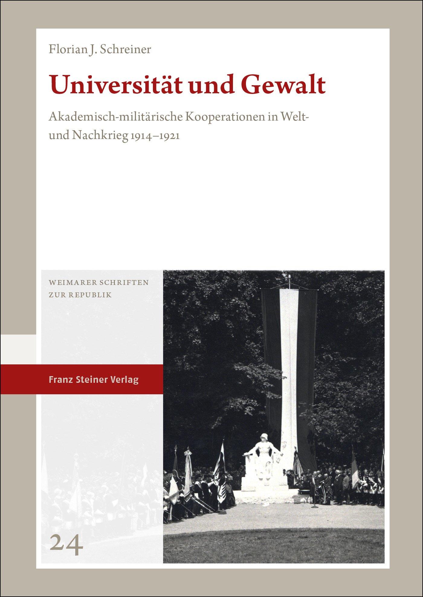 Cover: 9783515136938 | Universität und Gewalt | Florian J. Schreiner | Buch | 320 S. | 2024