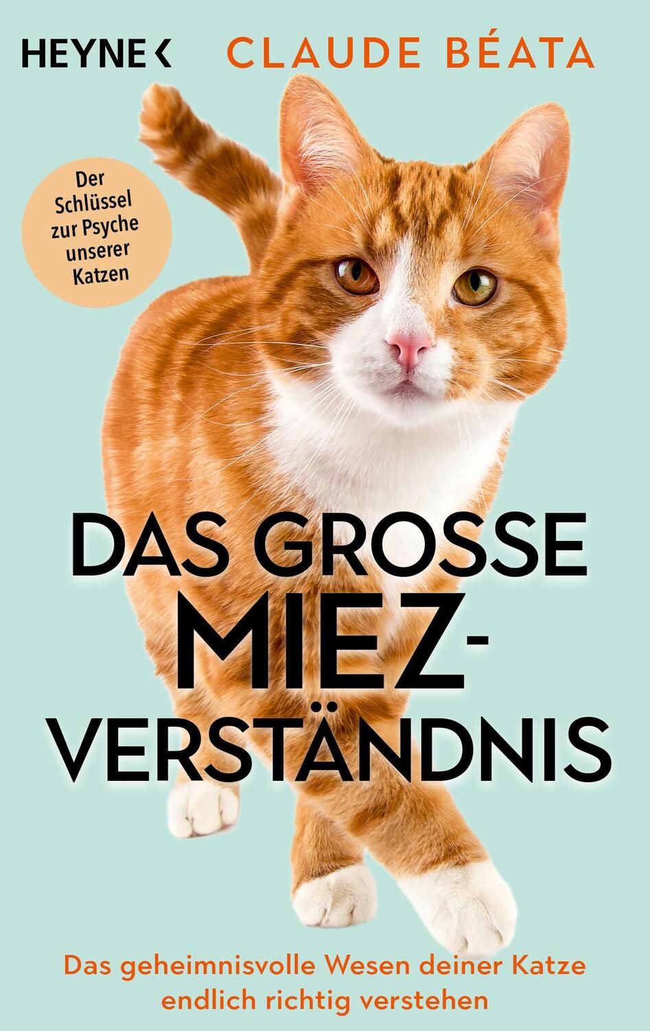 Cover: 9783453606647 | Das große Miez-Verständnis | Claude Béata | Taschenbuch | 352 S.