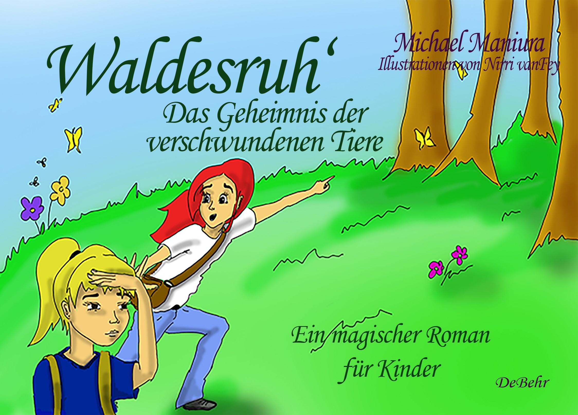 Cover: 9783987273001 | Waldesruh - Das Geheimnis der verschwundenen Tiere - Ein magischer...