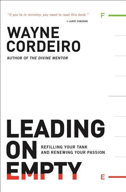 Cover: 9780764207594 | Leading on Empty - Refilling Your Tank and Renewing Your Passion