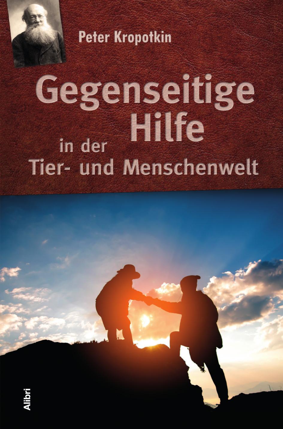 Cover: 9783865693051 | Gegenseitige Hilfe in der Tier- und Menschenwelt | Peter Kropotkin