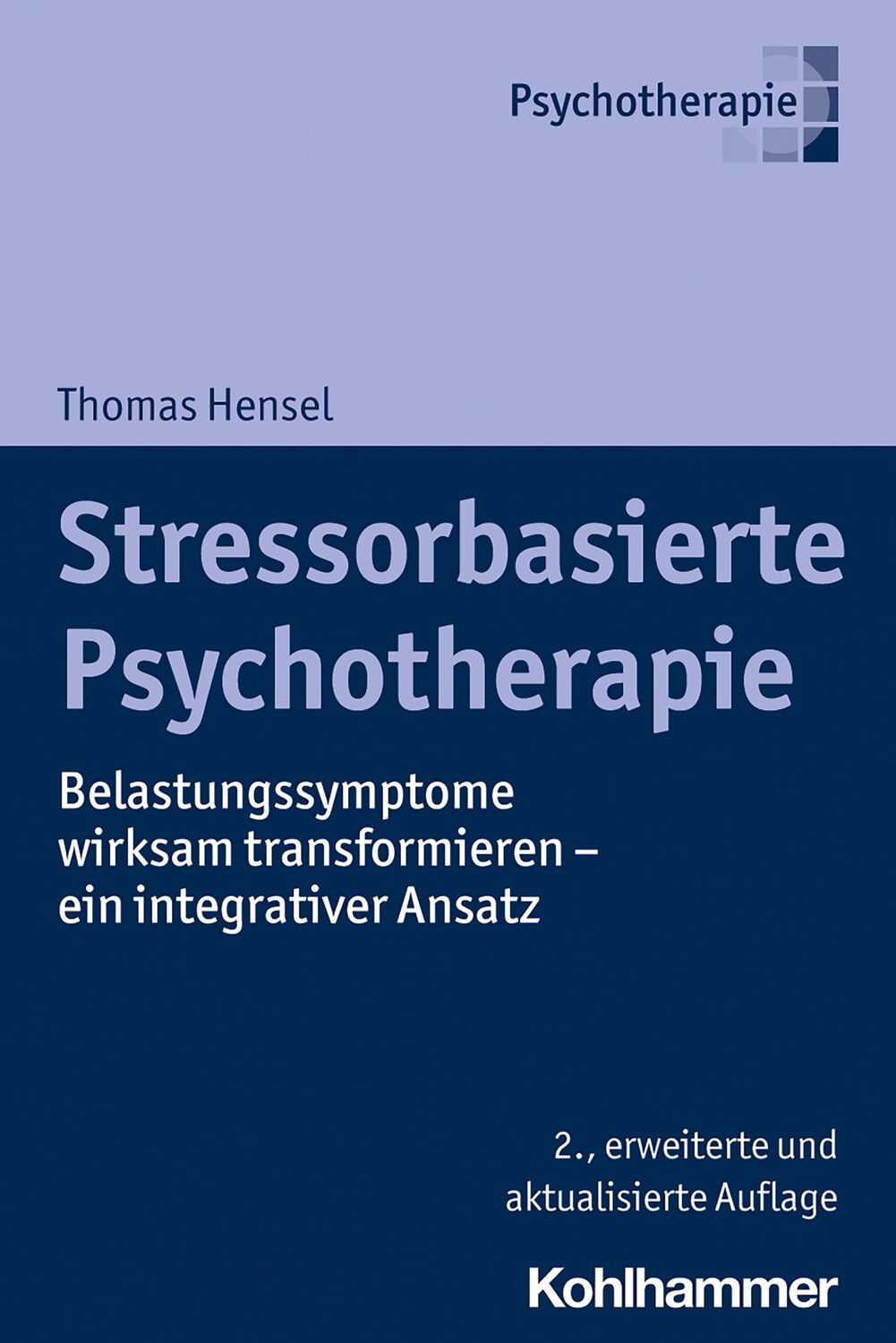 Cover: 9783170375352 | Stressorbasierte Psychotherapie | Thomas Hensel | Taschenbuch | 244 S.