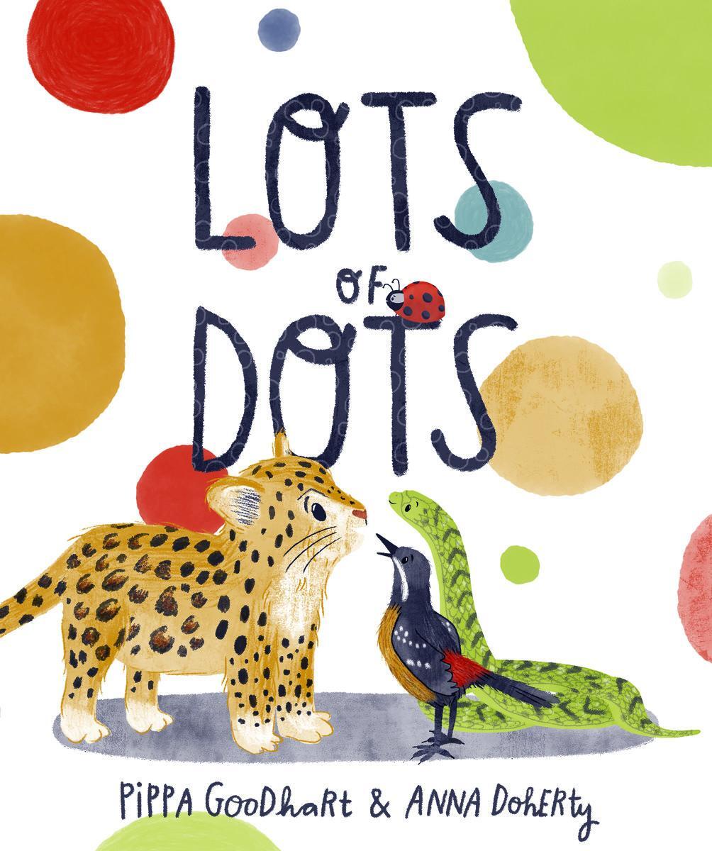 Cover: 9781910328910 | Lots of Dots | Pippa Goodhart | Taschenbuch | Kartoniert / Broschiert