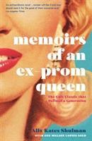 Cover: 9781788163408 | Memoirs of an Ex-Prom Queen | Alix Kates Shulman | Taschenbuch | X