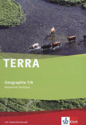 Cover: 9783121042159 | TERRA Geographie 7/8. Ausgabe Thüringen Regelschule | Buch | Deutsch