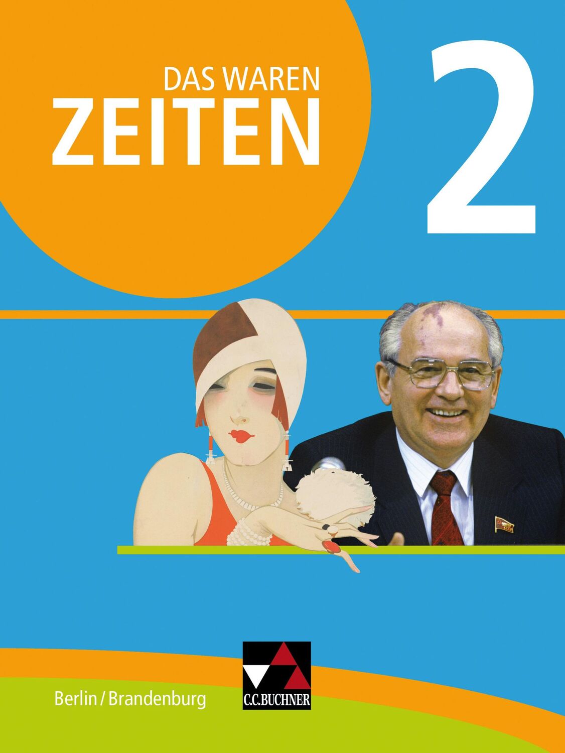 Cover: 9783661310022 | Das waren Zeiten 02 Berlin/Brandenburg | Rafet Aydogan (u. a.) | Buch