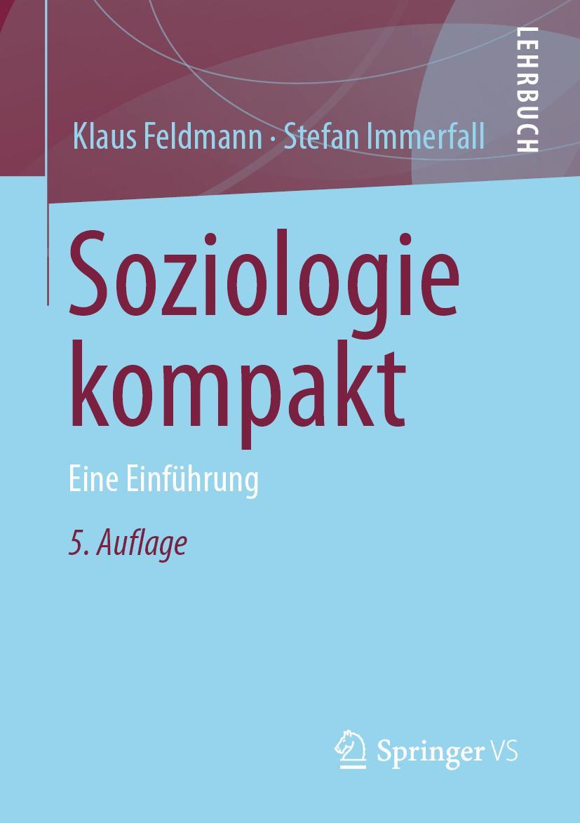 Cover: 9783658314491 | Soziologie kompakt | Eine Einführung | Stefan Immerfall (u. a.) | Buch