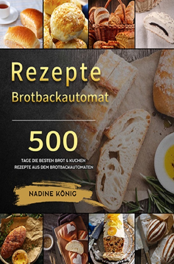 Cover: 9783754164839 | Brotbackautomat Rezepte | Nadine König | Taschenbuch | 108 S. | 2021