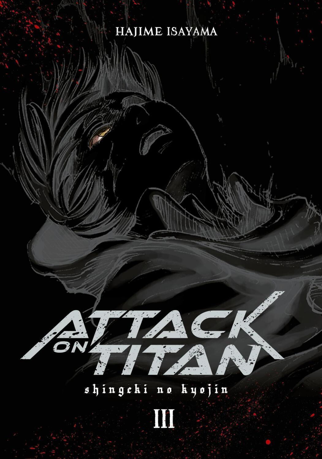 Cover: 9783551741059 | Attack on Titan Deluxe 3 | Hajime Isayama | Buch | 560 S. | Deutsch