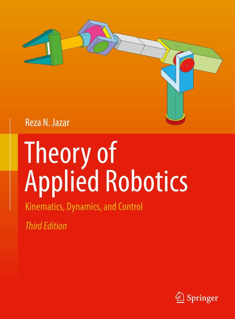 Cover: 9783030932190 | Theory of Applied Robotics | Kinematics, Dynamics, and Control | Jazar