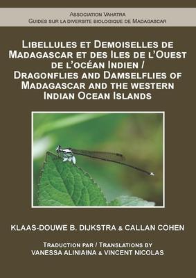 Cover: 9782957099726 | Dragonflies and Damselflies of Madagascar and the Western Indian...