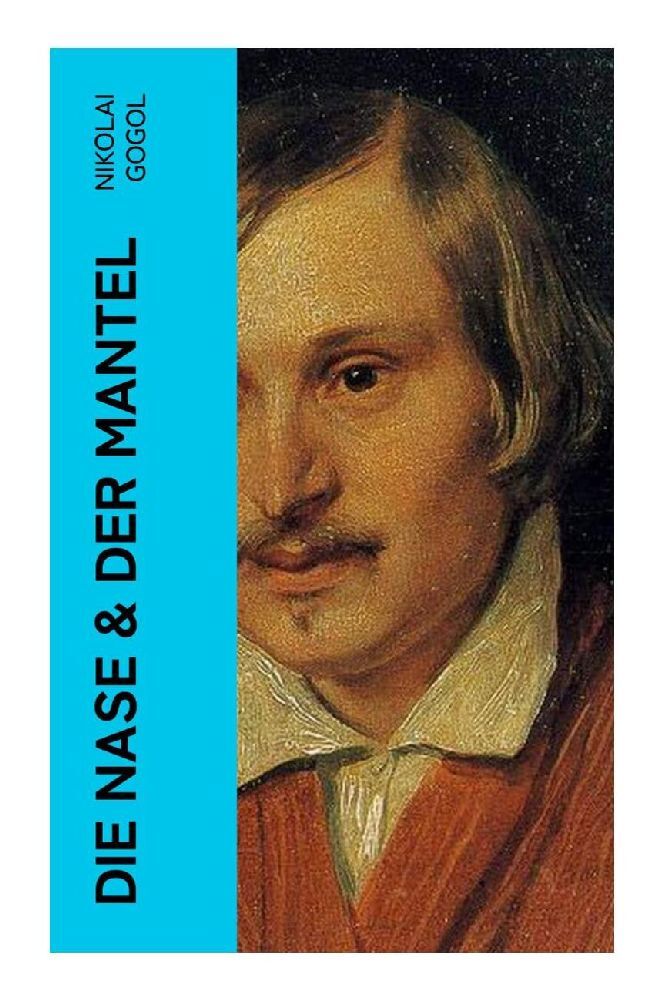 Cover: 9788027360475 | Die Nase &amp; Der Mantel | Nikolai Gogol | Taschenbuch | 40 S. | Deutsch