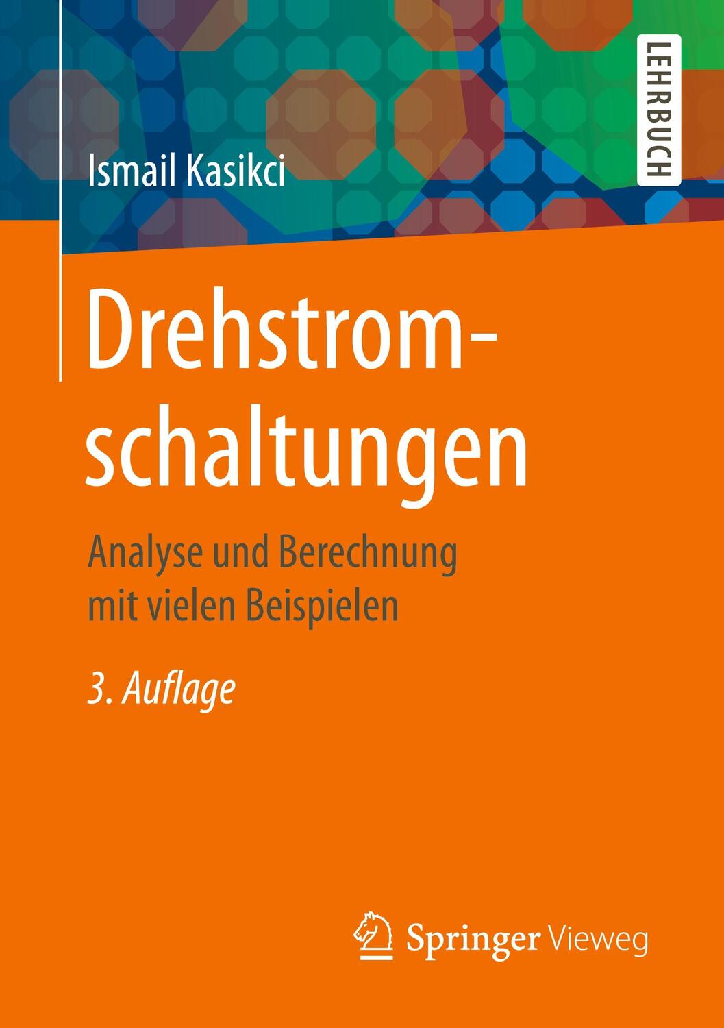 Cover: 9783662622797 | Drehstromschaltungen | Analyse und Berechnung mit vielen Beispielen