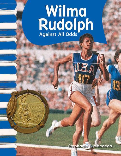 Cover: 9781433315985 | Wilma Rudolph | Against All Odds | Stephanie Macceca | Taschenbuch