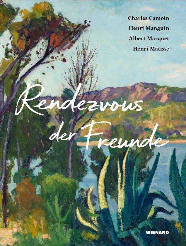 Cover: 9783868326680 | Rendezvous der Freunde - Camoin, Marquet, Manguin, Matisse | Buch